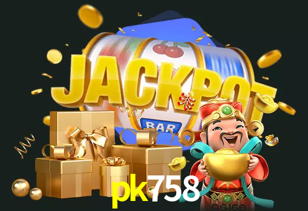 pk758 bet